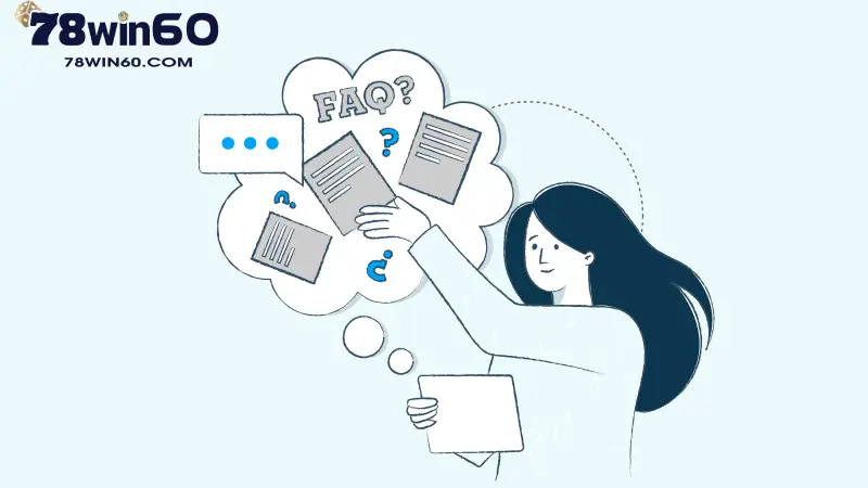 Câu hỏi thường gặp 78win về giao dịch