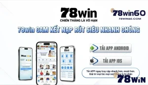 Điều kiện tải app 78win