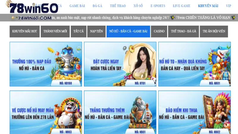 Khuyến mãi tại 78win hấp dẫn ở các sảnh chơi