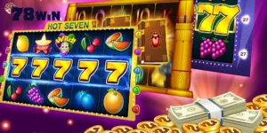 Những ưu điểm độc đáo khi chơi slot game tại 78win