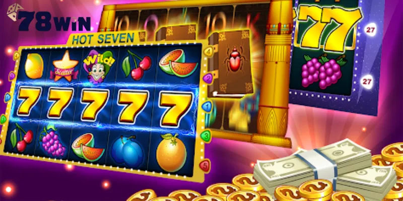 Những ưu điểm độc đáo khi chơi slot game tại 78win